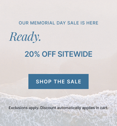 Ready Set Summer 20% Off Sitewide. Exclusions apply. Discount automatically applies in cart.