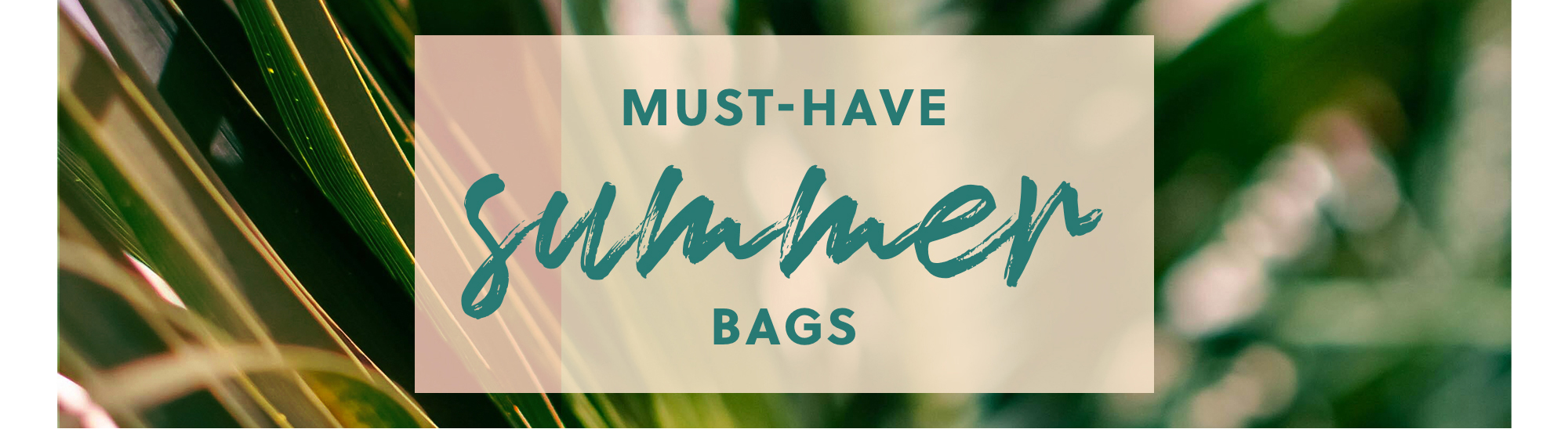 must-have summer bags